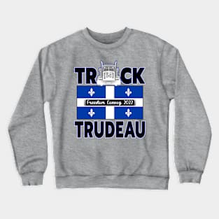 TRUCK TRUDEAU QUEBEC FLAG  FREEDOM CONVOY 2022 STICKERS MAGNETS SHIRTS CAPS Crewneck Sweatshirt